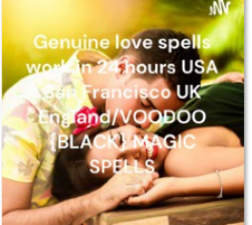 +256792321827 EFECTUAL LUCID PASSIONATE GENUINE LOST LOVE SPELLS IN UK