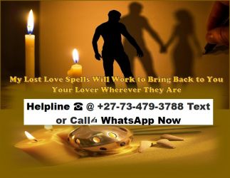 Are you heartbroken after a breakup ☎ +27-73-340-4752