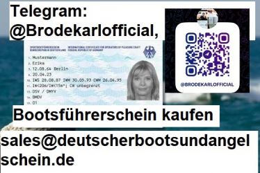 Bootsführerschein kaufen |Telegram:@Brodekarlofficial | SBF See & Binn