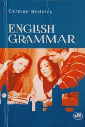 Carte nouă English Grammar de Carmen Nedelcu