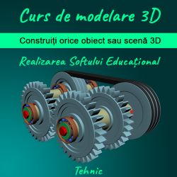 Curs modelare 3D, construirea softului educational