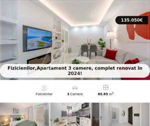 Fizicienilor,Apartament 3 camere, complet renovat în 2024!