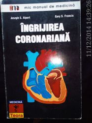 Ingrijirea coronariana , Joseph S. Alpert , Gary S.Francis ,1996