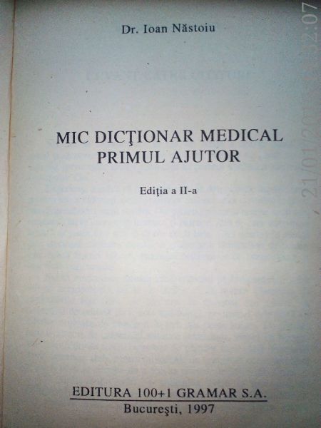 Mic dictionar medical primul ajutor, Ioan Nastoiu , 1997-2