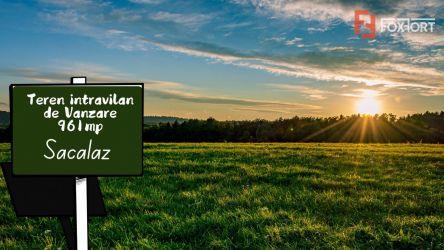 Teren intravilan pretabil constructii, Sacalaz- 961mp
