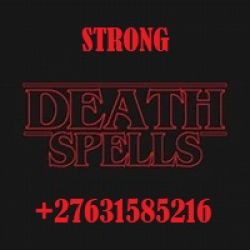 TOP DEATH SPELLS +  2 7631585216  @POWERFULL LOST LOVE SPELLS IN CANAD