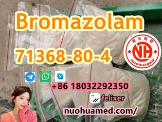 Wholesale price CAS 71368-80-4/ Bromazolam in large stock