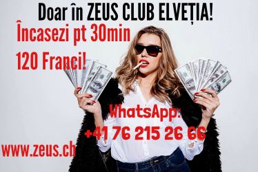 Zeus Club Elvetia, doar aici primesti 120 franci pentru 30 min